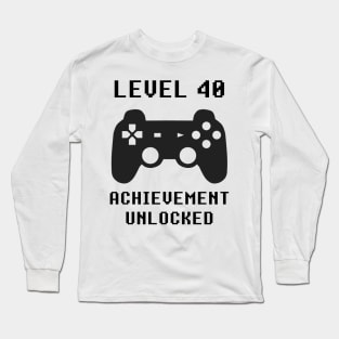 LEVEL 40 ACHIEVEMENT UNLOCKED Controller retro video games 40th birthday Long Sleeve T-Shirt